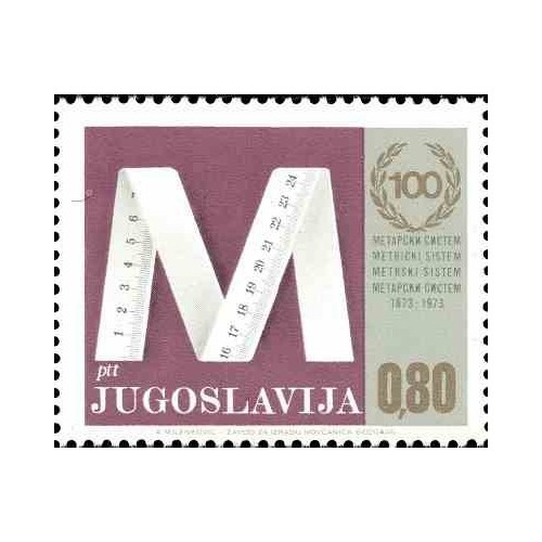 1 عدد تمبر صدمین سالگرد سیستم متریک در یوگسلاوی - یوگوسلاوی 1974